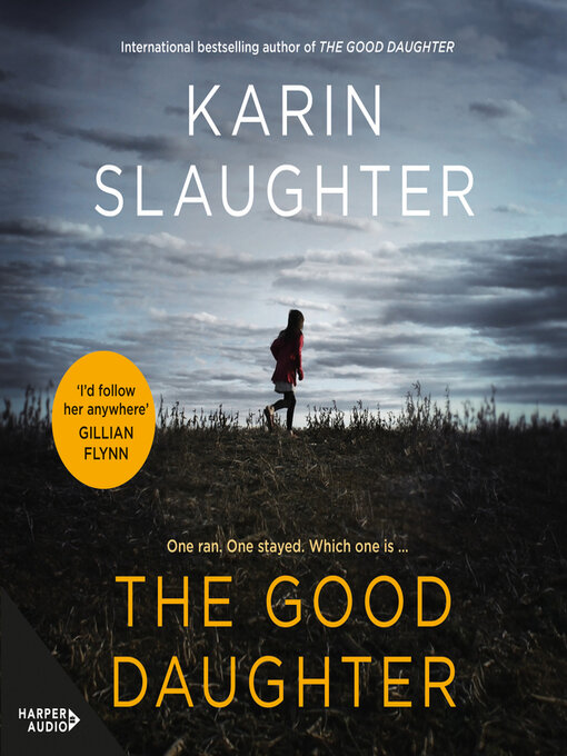 Title details for The Good Daughter by Karin Slaughter - Available